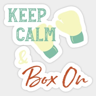 Boxer Humor Keep Calm and Box On Sticker